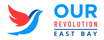Our Revolution East Bay Inc.